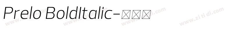 Prelo BoldItalic字体转换